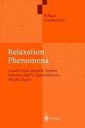 Wróbel / Haase |  Relaxation Phenomena | Buch |  Sack Fachmedien