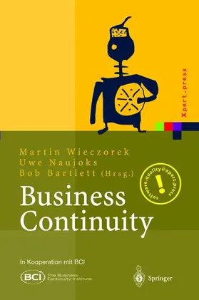 Wieczorek / Naujoks / Bartlett |  Business Continuity | Buch |  Sack Fachmedien