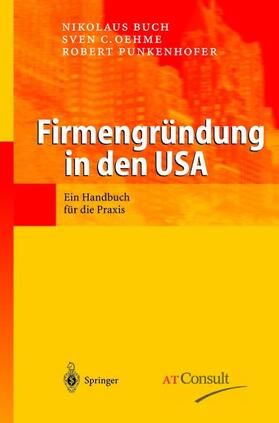 Buch / Punkenhofer / Oehme | Firmengründung in den USA | Buch | 978-3-540-44320-9 | sack.de