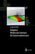 Müller |  Adaptive Multiscale Schemes for Conservation Laws | Buch |  Sack Fachmedien