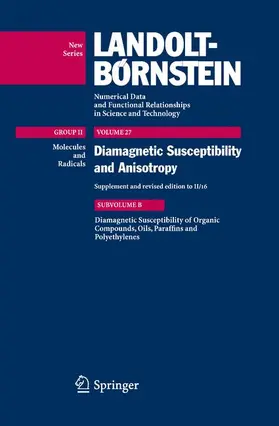  Diamagnetic Susceptibility of Organic Compounds, Oils, Paraffins and Polyethylenes | Buch |  Sack Fachmedien