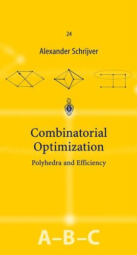 Schrijver |  Combinatorial Optimization | Buch |  Sack Fachmedien