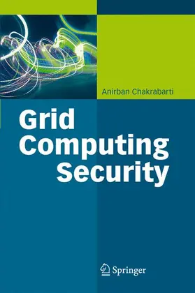 Chakrabarti |  Grid Computing Security | Buch |  Sack Fachmedien