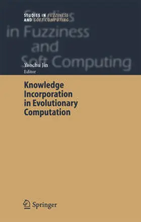 Jin | Knowledge Incorporation in Evolutionary Computation | E-Book | www.sack.de