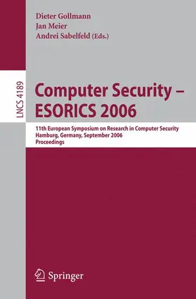Asarin / Sabelfeld / Gollmann |  Computer Security - ESORICS 2006 | Buch |  Sack Fachmedien