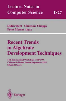 Bert / Choppy / Mosses | Recent Trends in Algebraic Development Techniques | E-Book | sack.de