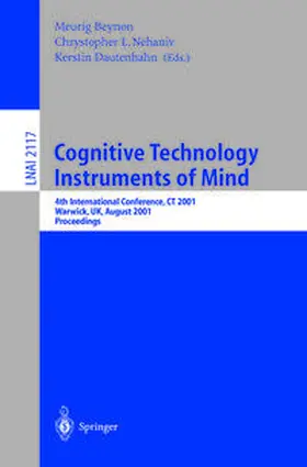 Beynon / Nehaniv / Dautenhahn | Cognitive Technology: Instruments of Mind | E-Book | sack.de