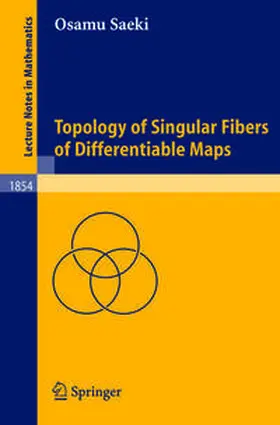 Saeki | Topology of Singular Fibers of Differentiable Maps | E-Book | sack.de