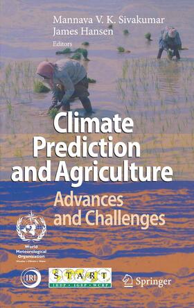 Sivakumar / Hansen / Meinke | Climate Prediction and Agriculture | E-Book | sack.de