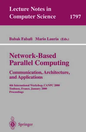 Falsafi / Lauria | Network-Based Parallel Computing - Communication, Architecture, and Applications | E-Book | sack.de