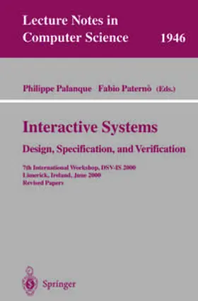 Palanque / Paterno | Interactive Systems. Design, Specification, and Verification | E-Book | sack.de
