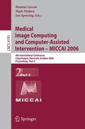 Larsen / Nielsen / Sporring |  Medical Image Computing and Computer-Assisted Intervention --MICCAI 2006 /2 | Buch |  Sack Fachmedien