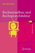 Böttcher |  Rechneraufbau und Rechnerarchitektur | eBook | Sack Fachmedien