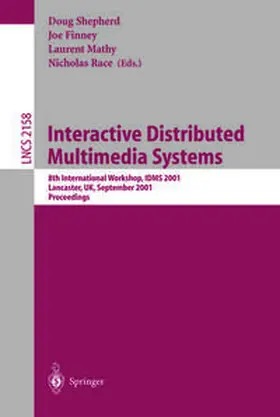 Shepherd / Finney / Mathy | Interactive Distributed Multimedia Systems | E-Book | sack.de