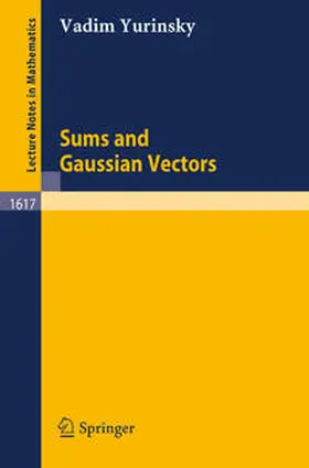 Yurinsky | Sums and Gaussian Vectors | E-Book | www.sack.de