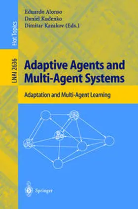 Alonso / Kudenko / Kazakov |  Adaptive Agents and Multi-Agent Systems | eBook | Sack Fachmedien