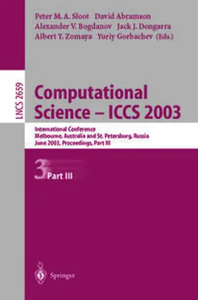 Sloot / Abramson / Bogdanov | Computational Science — ICCS 2003 | E-Book | sack.de