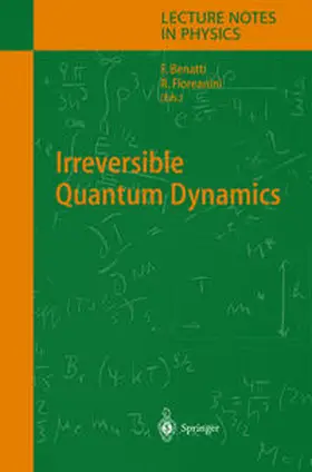 Benatti / Floreanini |  Irreversible Quantum Dynamics | eBook | Sack Fachmedien