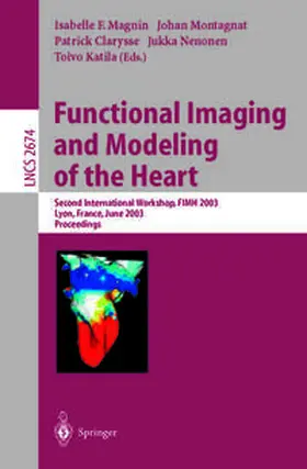 Magnin / Montagnat / Clarysse | Functional Imaging and Modeling of the Heart | E-Book | sack.de