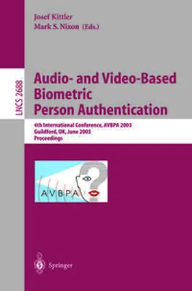 Kittler / Nixon |  Audio-and Video-Based Biometric Person Authentication | eBook | Sack Fachmedien