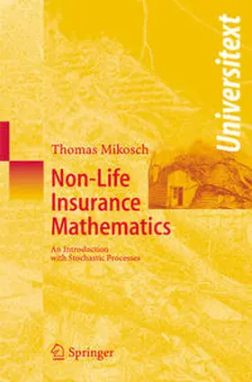 Mikosch |  Non-Life Insurance Mathematics | eBook | Sack Fachmedien