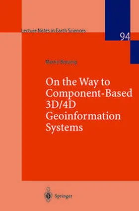 Breunig |  On the Way to Component-Based 3D/4D Geoinformation Systems | eBook | Sack Fachmedien