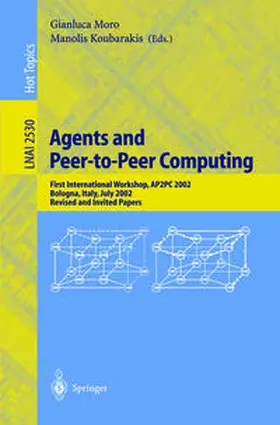Moro / Koubarakis |  Agents and Peer-to-Peer Computing | eBook | Sack Fachmedien