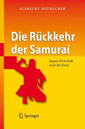 Rothacher |  Die Rückkehr der Samurai | Buch |  Sack Fachmedien