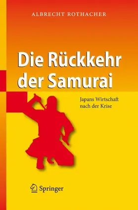 Rothacher |  Die Rückkehr der Samurai | Buch |  Sack Fachmedien