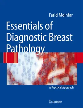 Moinfar | Essentials of Diagnostic Breast Pathology | Buch | 978-3-540-45117-4 | www.sack.de