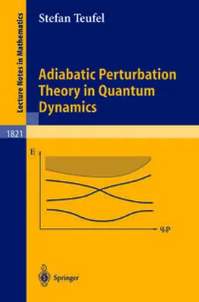 Teufel | Adiabatic Perturbation Theory in Quantum Dynamics | E-Book | sack.de