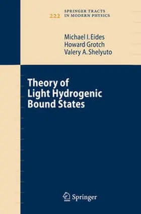 Eides / Grotch / Shelyuto |  Theory of Light Hydrogenic Bound States | eBook | Sack Fachmedien
