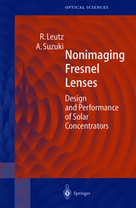 Leutz / Suzuki | Nonimaging Fresnel Lenses | E-Book | www.sack.de