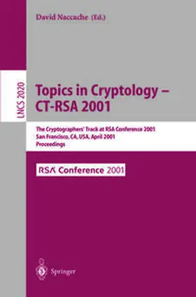 Naccache | Topics in Cryptology - CT-RSA 2001 | E-Book | sack.de
