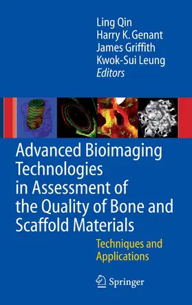 Qin / Genant / Griffith | Advanced Bioimaging Technologies in Assessment of the Quality of Bone and Scaffold Materials | E-Book | www.sack.de