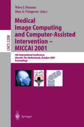 Niessen / Viergever | Medical Image Computing and Computer-Assisted Intervention - MICCAI 2001 | E-Book | sack.de