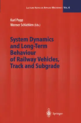 Popp / Schiehlen |  System Dynamics and Long-Term Behaviour of Railway Vehicles, Track and Subgrade | eBook | Sack Fachmedien