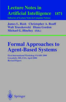 Rash / Rouff / Truszkowski | Formal Approaches to Agent-Based Systems | E-Book | sack.de