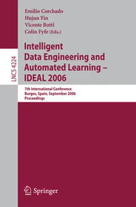 Corchado / Yin / Botti |  Intelligent Data Engineering and Automated Learning - IDEAL 2006 | eBook | Sack Fachmedien