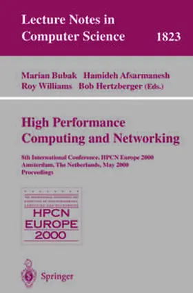 Bubak / Williams / Afsarmanesh |  High-Performance Computing and Networking | eBook | Sack Fachmedien