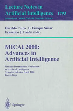 Cairo / Sucar / Cantu | MICAI 2000: Advances in Artificial Intelligence | E-Book | www.sack.de