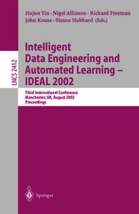 Yin / Allinson / Freeman | Intelligent Data Engineering and Automated Learning - IDEAL 2002 | E-Book | sack.de