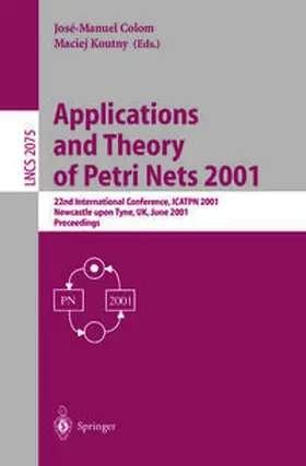 Colom / Koutny | Applications and Theory of Petri Nets 2001 | E-Book | sack.de