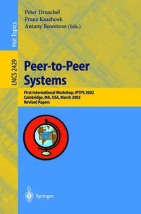 Druschel / Kaashoek / Rowstron | Peer-to-Peer Systems | E-Book | sack.de