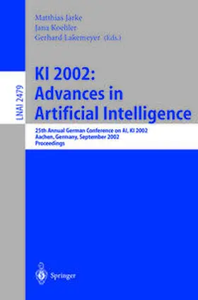 Jarke / Koehler / Lakemeyer |  KI 2002: Advances in Artificial Intelligence | eBook | Sack Fachmedien
