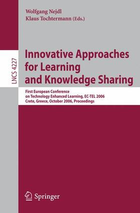 Tochtermann / Nejdl |  Innovative Approaches for Learning and Knowledge Sharing | Buch |  Sack Fachmedien