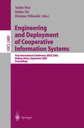 Han / Tai / Wikarski | Engineering and Deployment of Cooperative Information Systems | E-Book | sack.de