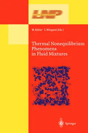 Köhler / Wiegand |  Thermal Nonequilibrium Phenomena in Fluid Mixtures | eBook | Sack Fachmedien