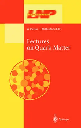 Plessas / Mathelitsch |  Lectures on Quark Matter | eBook | Sack Fachmedien