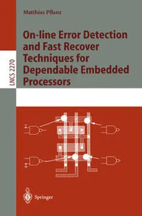Pflanz | On-line Error Detection and Fast Recover Techniques for Dependable Embedded Processors | E-Book | sack.de